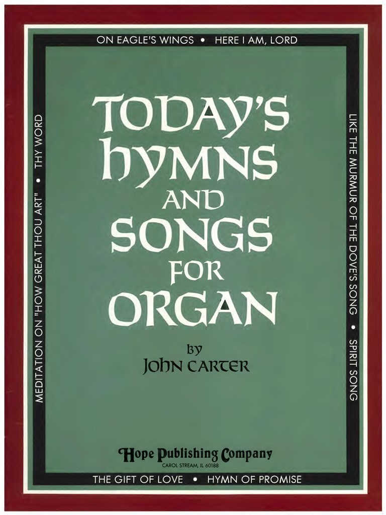 Today's Hymns and Songs for Organ